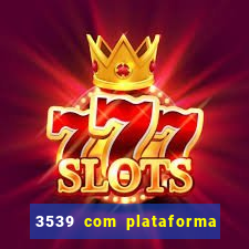 3539 com plataforma de jogos